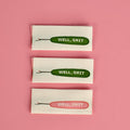 Well Shit - Designer Sewing Labels  