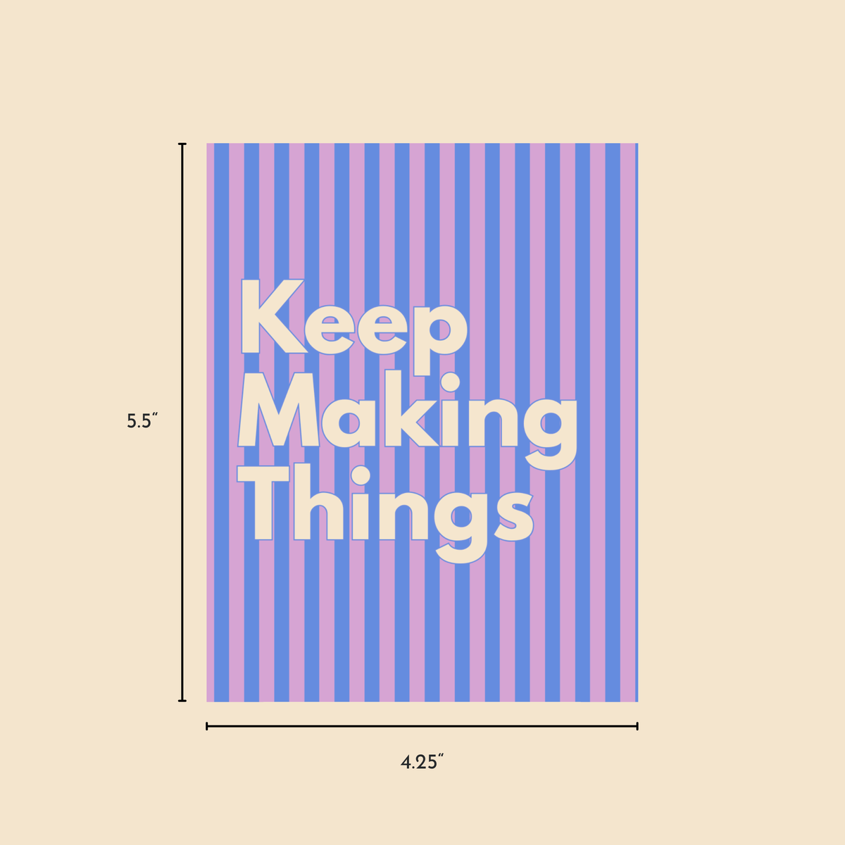 Keep Making Things Greeting Card