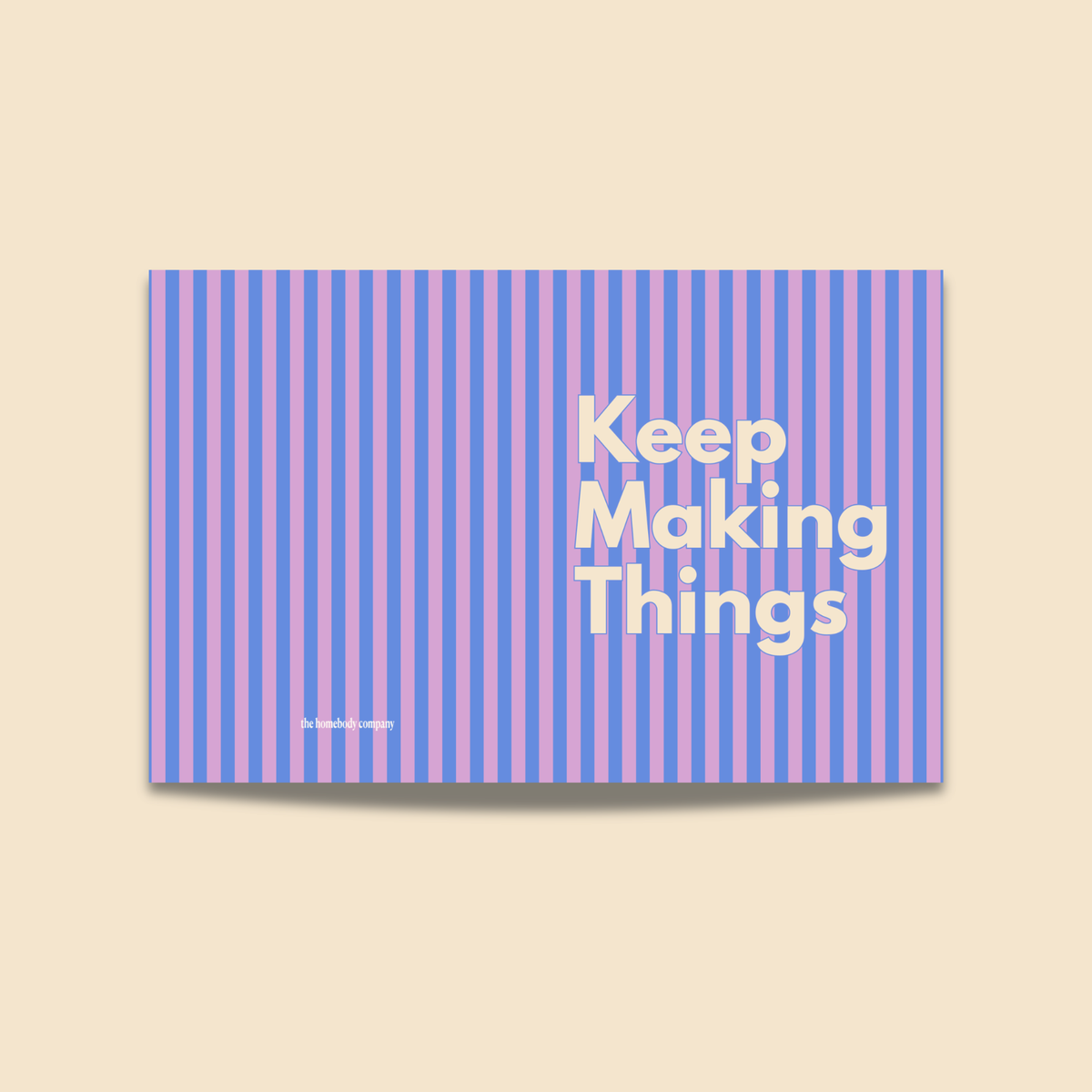 Keep Making Things Greeting Card